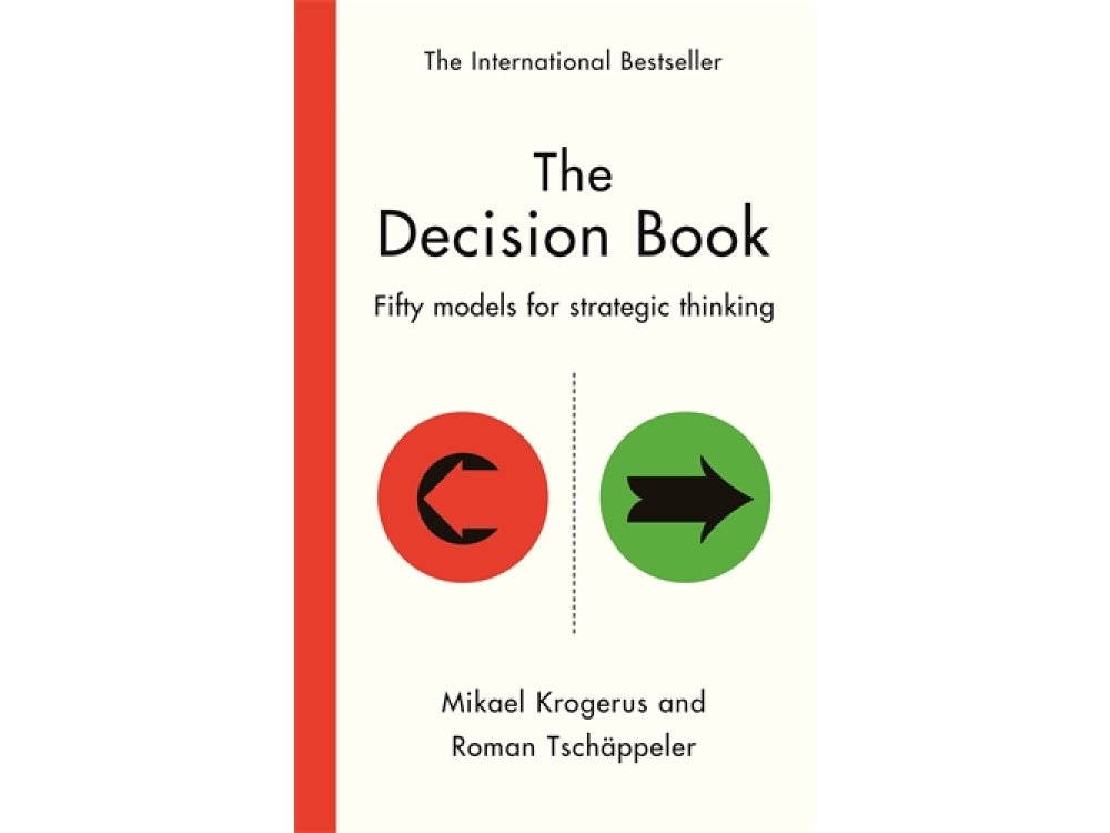 The Decision Book: Fifty Models for Strategic Thinking