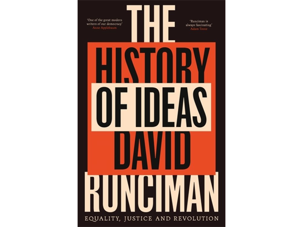 The History of Ideas: Equality, Justice and Revolution