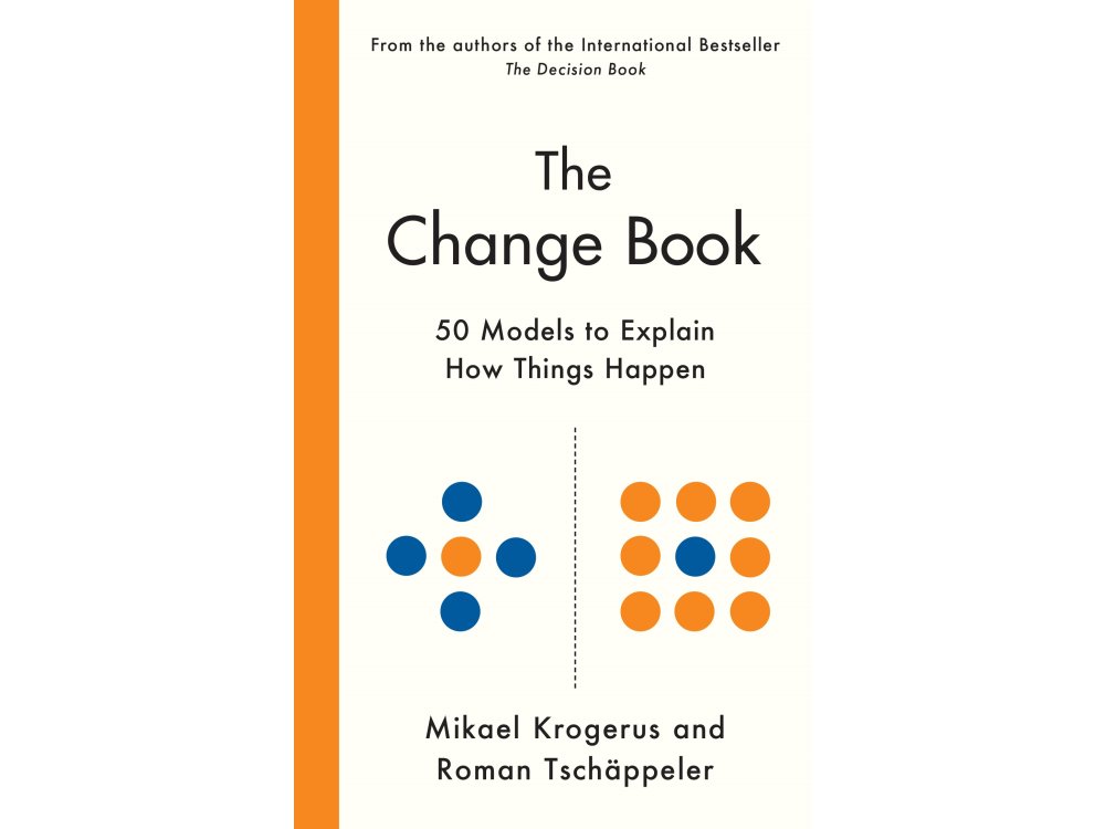 The Change Book: Fifty models to explain How Things Happen