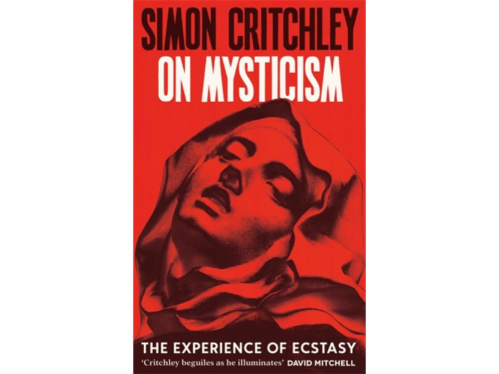 On Mysticism: The Experience of Ecstasy