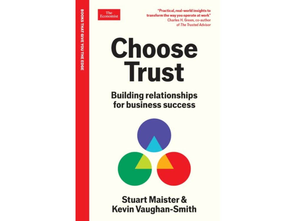 Choose Trust: Building Relationships for Business Success