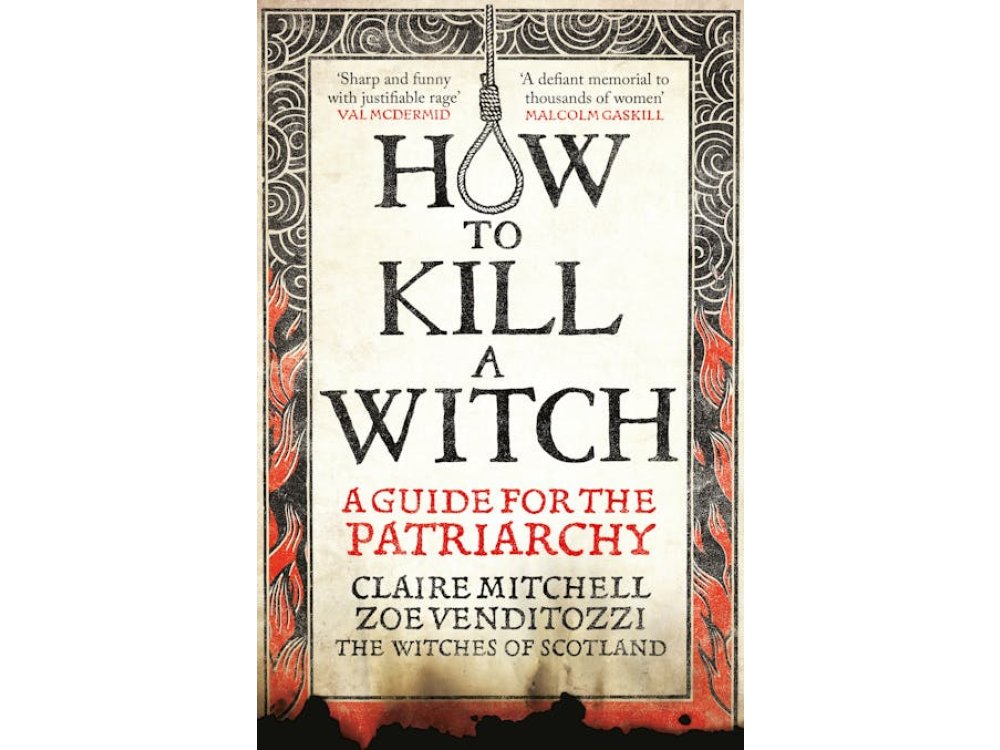How to Kill a Witch: A Guide For The Patriarchy