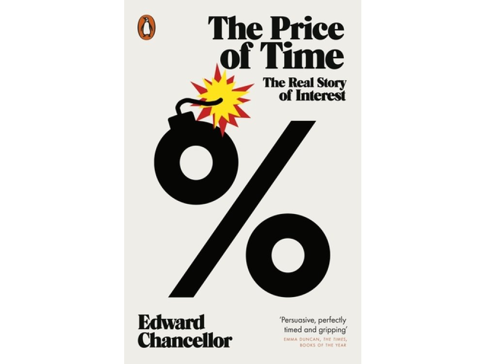 The Price of Time: The Real Story of Interest