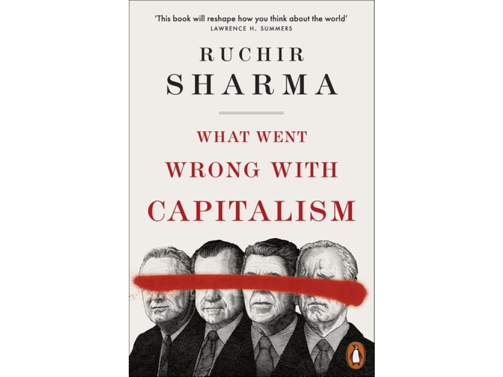 What Went Wrong With Capitalism