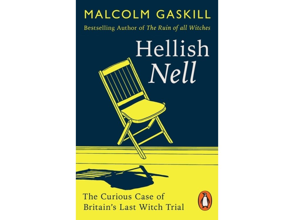 Hellish Nell: The Curious Case of Britain's Last Witch Trial