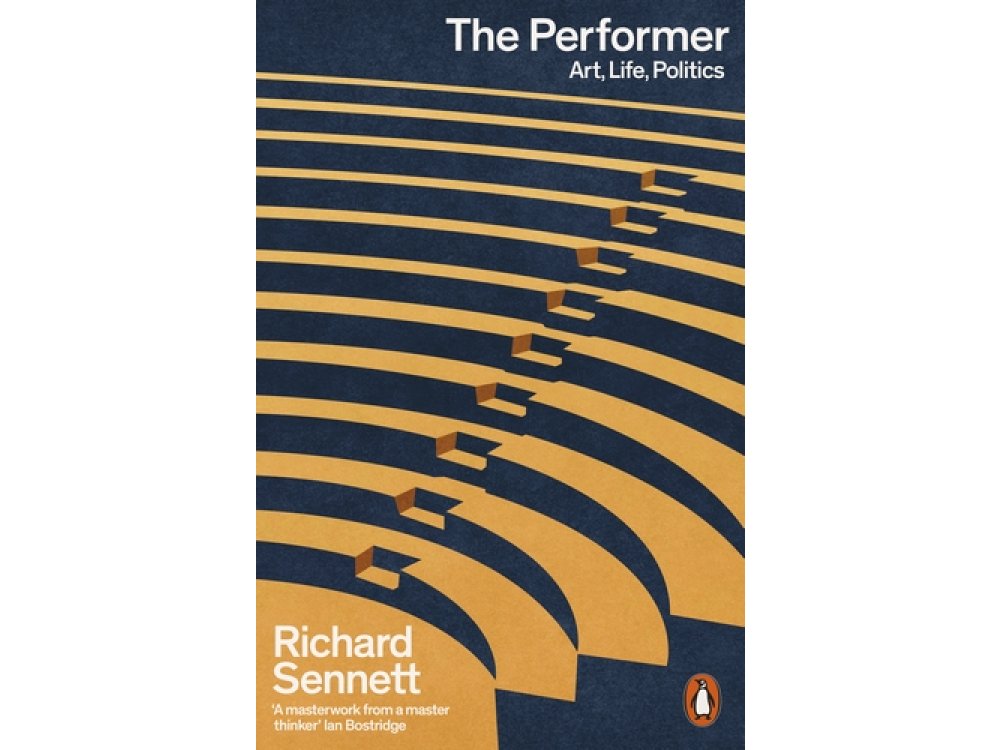 The Performer: Art, Life, Politics