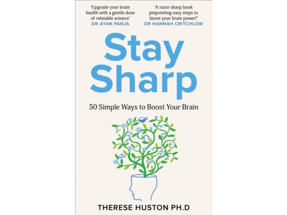 Stay Sharp: 50 Simple Ways to Boost Your Brain
