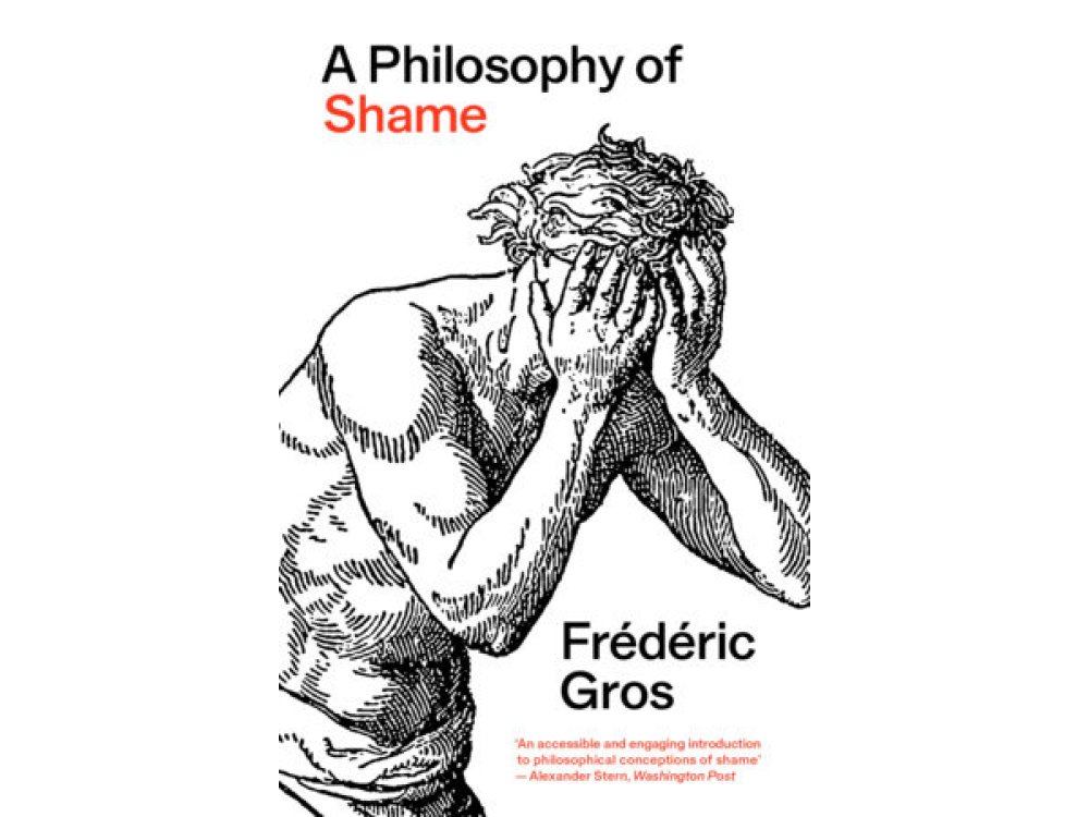 A Philosophy of Shame: A Revolutionary Emotion