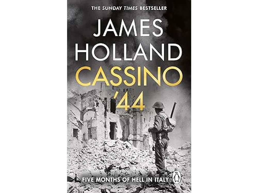 Cassino '44: Five Months of Hell in Italy