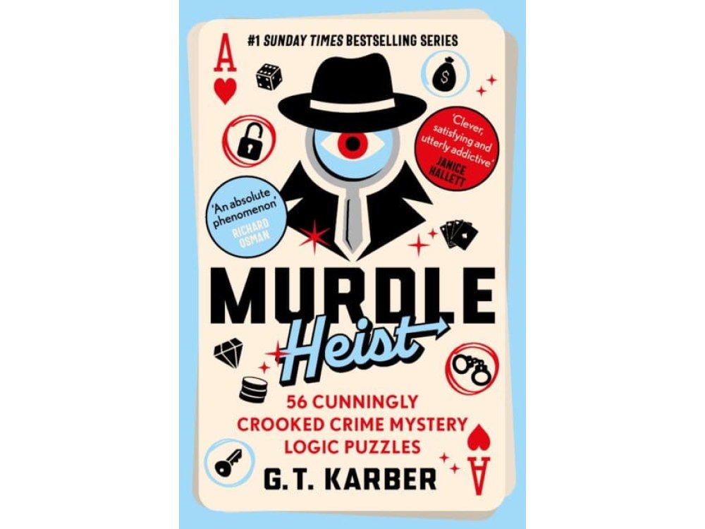 Murdle Heist: 56 Cunningly Crooked Crime Mystery Logic Puzzles