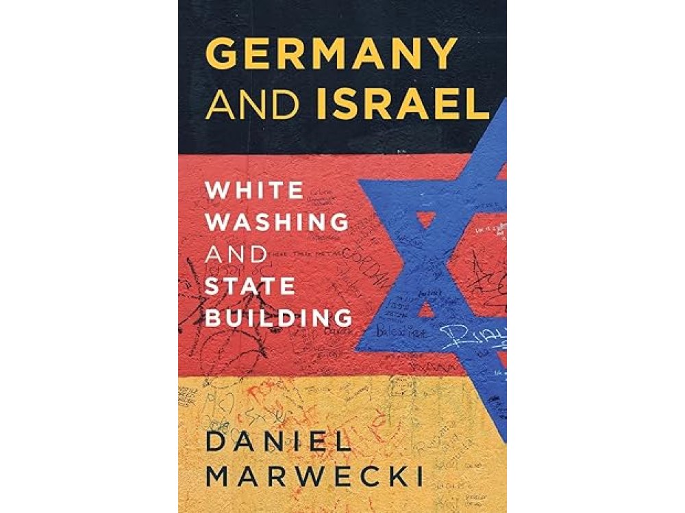 Germany and Israel: Whitewashing and Statebuilding