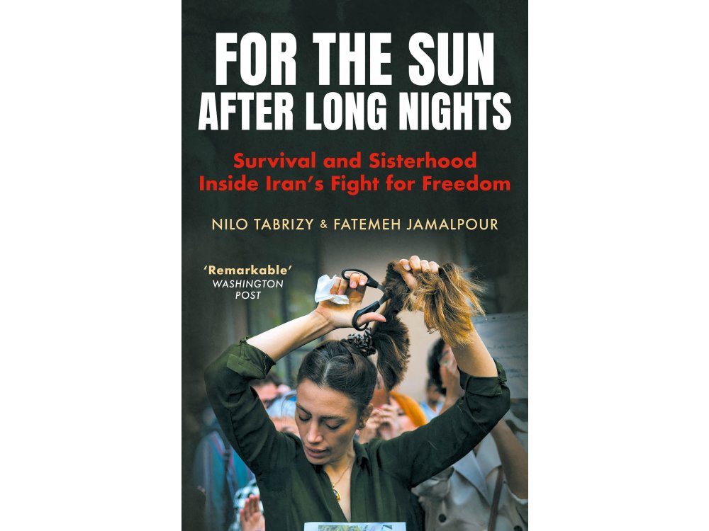 For the Sun After Long Nights: Survival and Sisterhood Inside Iran's Fight for Freedom
