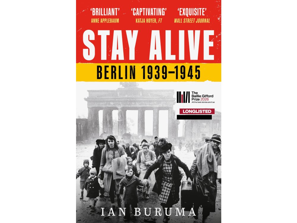 Stay Alive: Berlin, 1939–1945
