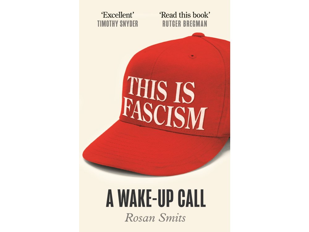 This is Fascism: A Wake-Up Call
