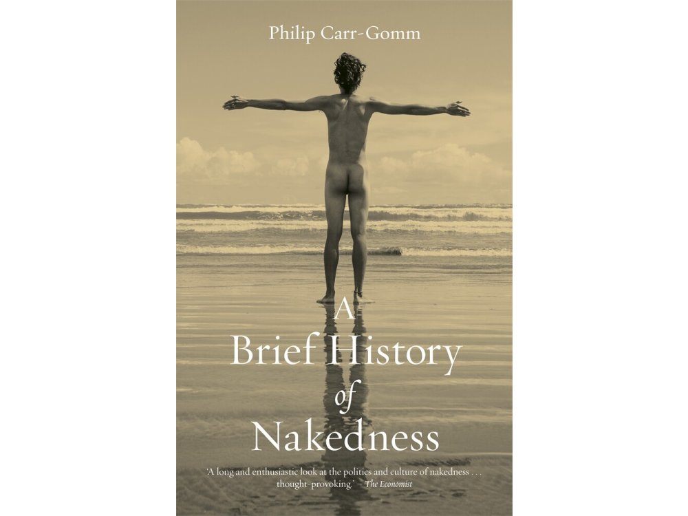 A Brief History of Nakedness