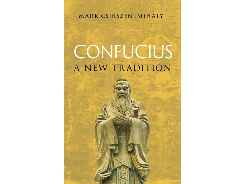 Confucius: A New Tradition