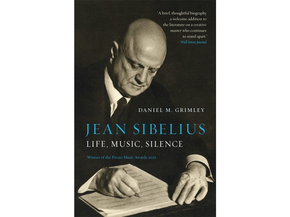Jean Sibelius: Life, Music, Silence