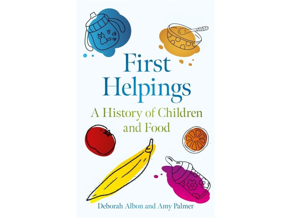First Helpings: A History of Children and Food