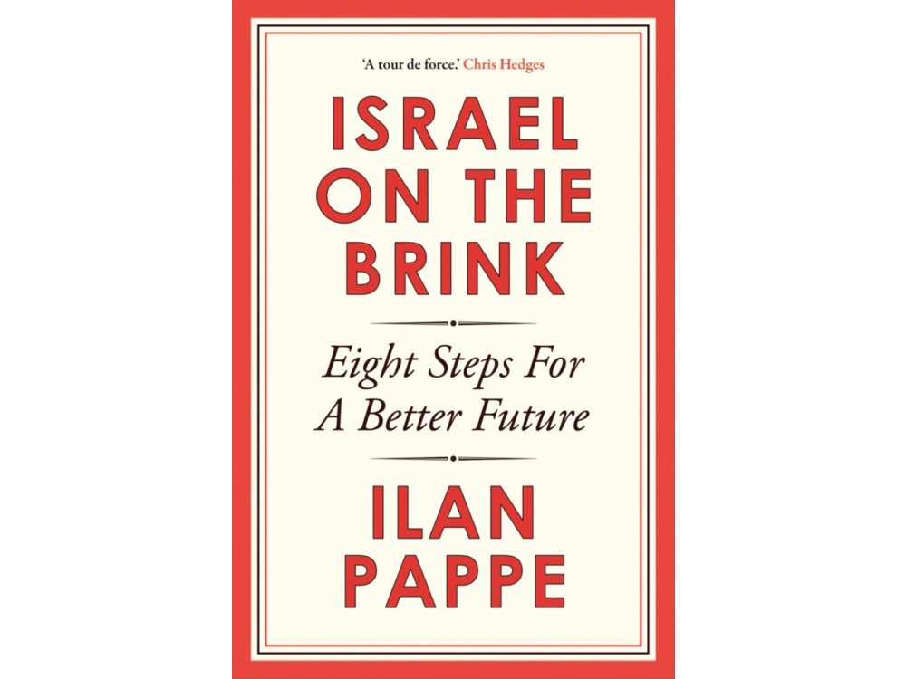 Israel on the Brink: Eight Steps for a Better Future