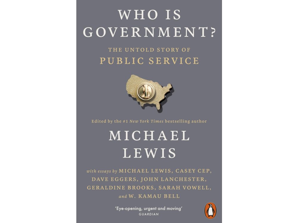 Who is Government?: The Untold Story of Public Service