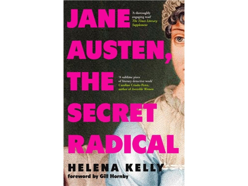 Jane Austen, the Secret Radical