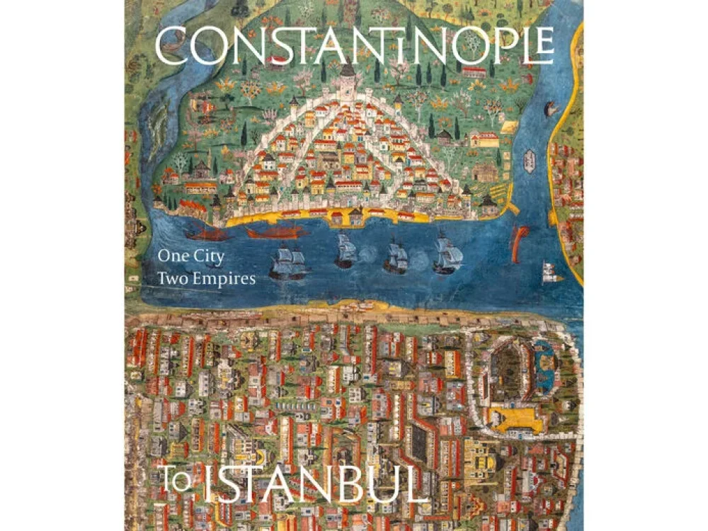 Constantinople to Istanbul: One City, Two Empires
