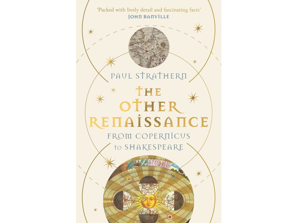 The Other Renaissance: From Copernicus to Shakespeare