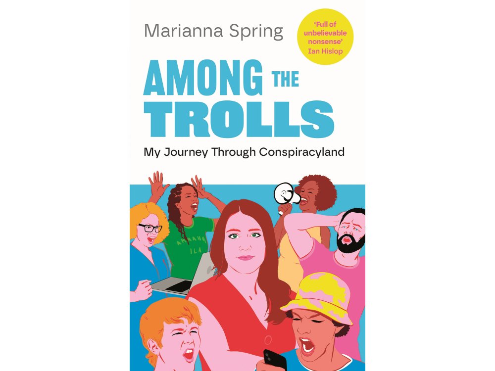 Among the Trolls: My Journey Through Conspiracyland