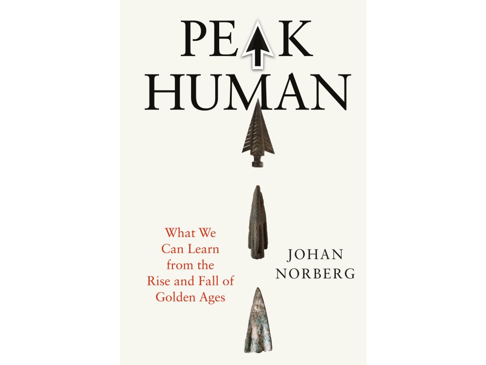 Peak Human: What We Can Learn from the Rise and Fall of Golden Ages