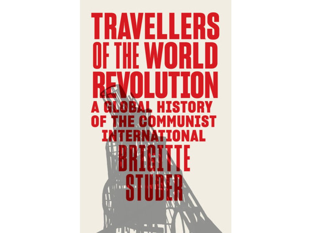 travellers of the world revolution