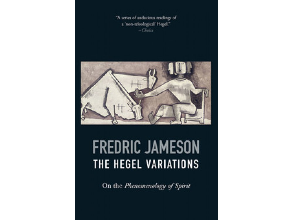 The Hegel Variations: On the Phenomenology of Spirit