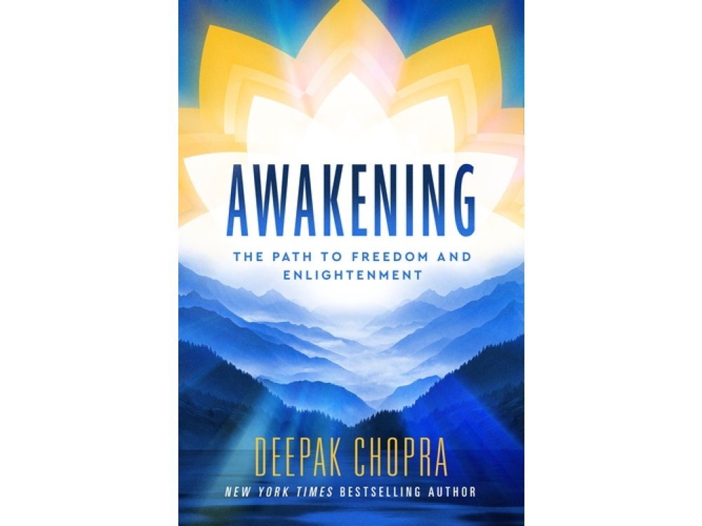 Awakening: The Path to Freedom and Enlightenment
