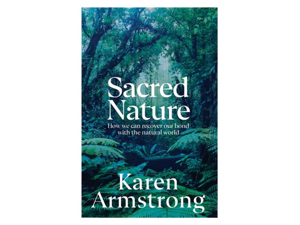 Sacred Nature: How We Can Recover Our Bond with the Natural World