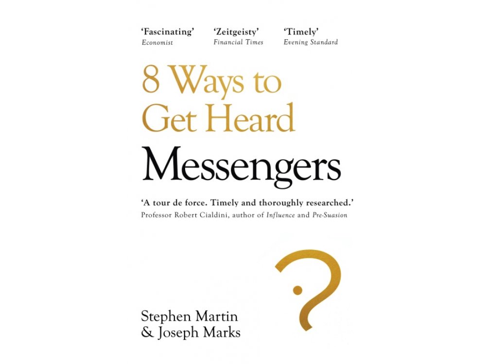 Messengers: 8 Ways to Get Heard
