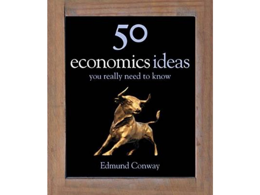 50 Economics Ideas You Really Need to Know