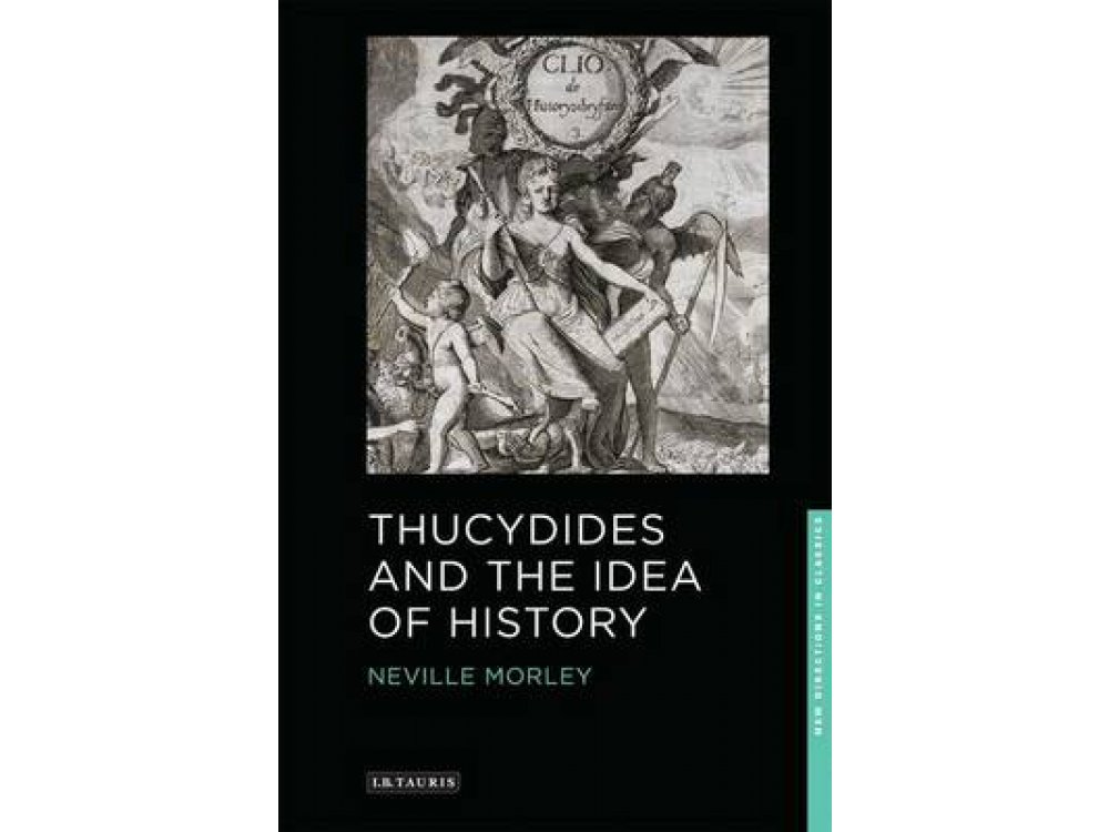 Thucydides and the Idea of History