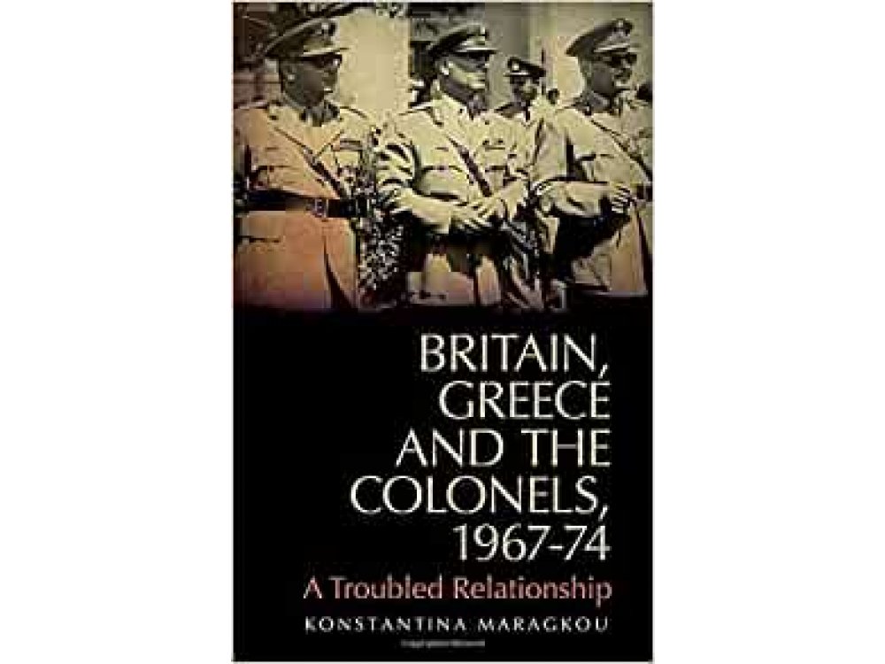 Britain, Greece and the Colonels 1967-74: Between Pragmatism and Human Rights