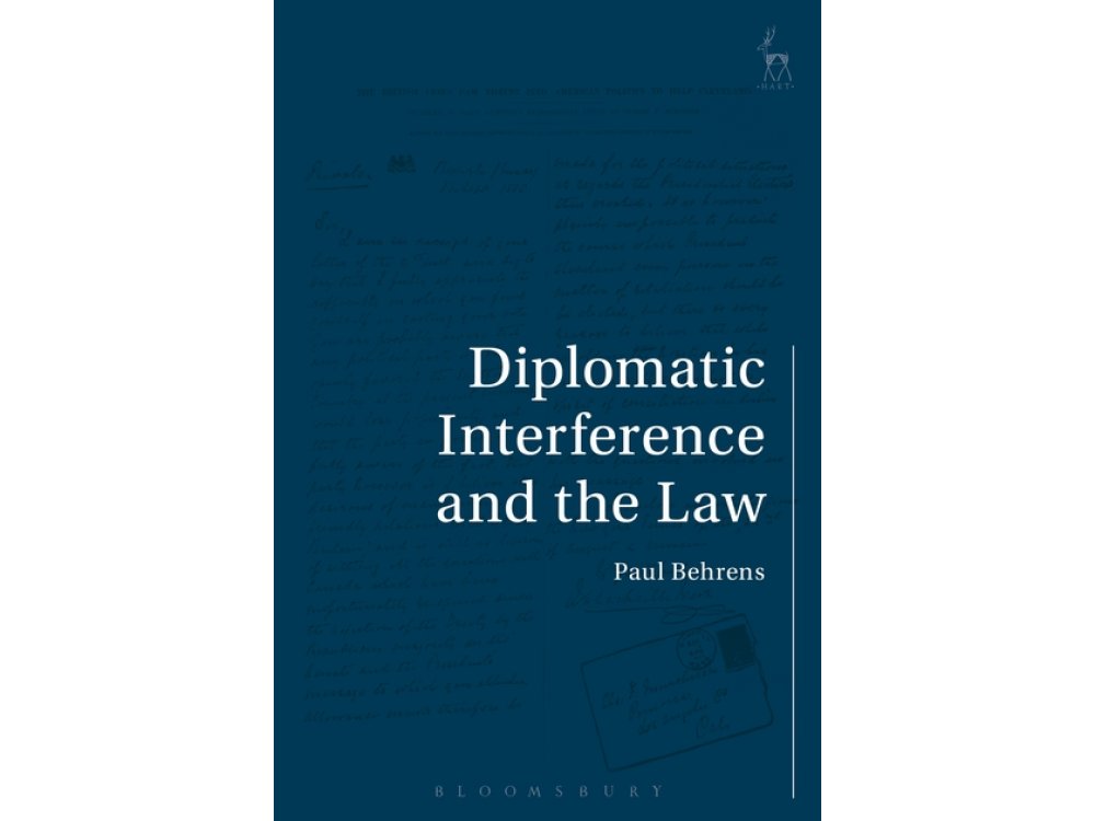 Diplomatic Interference and the Law