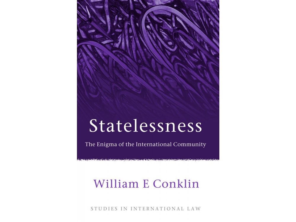 Statelessness: The Enigma of the International Community