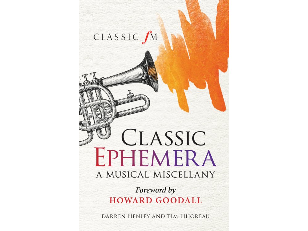 Classic Ephemera: A Musical Miscellany