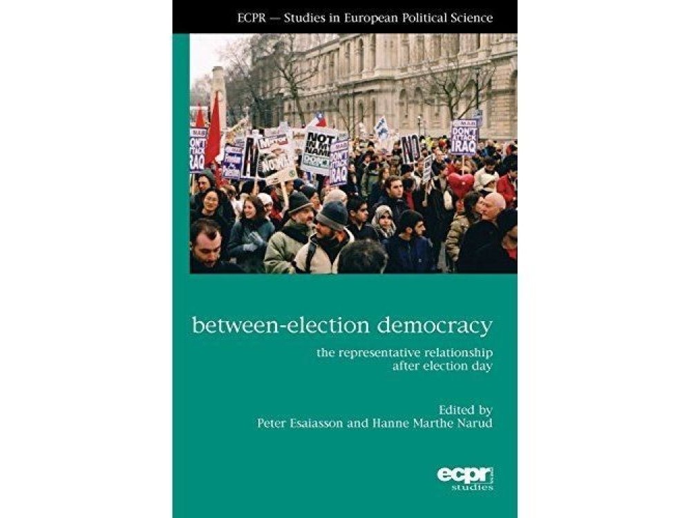 Between-Election Democracy: The Representative Relationship after Election Day