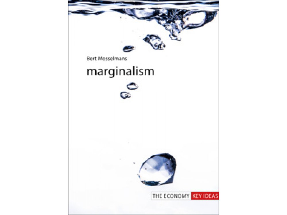 Marginalism (The Economy Key Ideas)