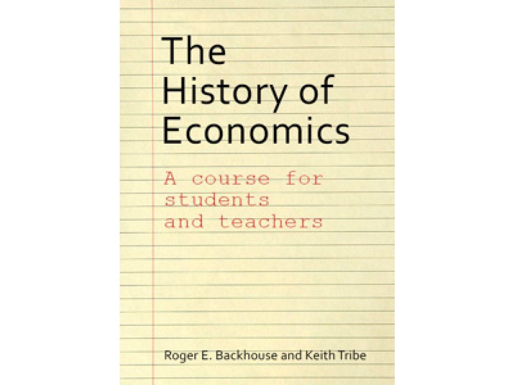 The History of Economics: A Course for Students and Teachers