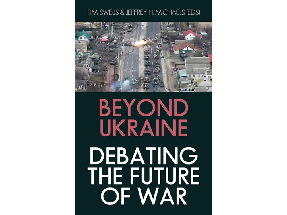 Beyond Ukraine: Debating the Future of War