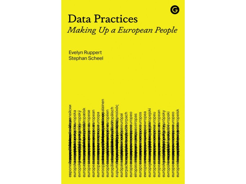 Data Practices: Making Up a European People