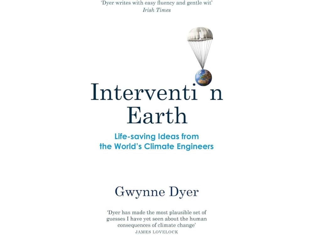 Intervention Earth: Life-saving Ideas from the World's Climate Engineers