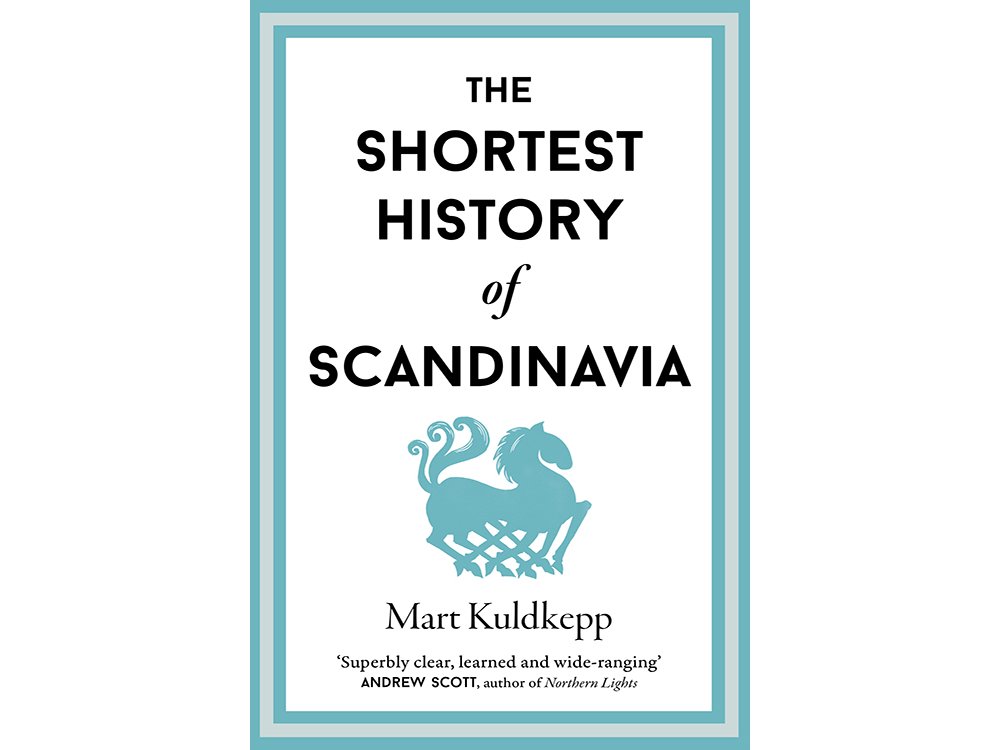 The Shortest History of Scandinavia