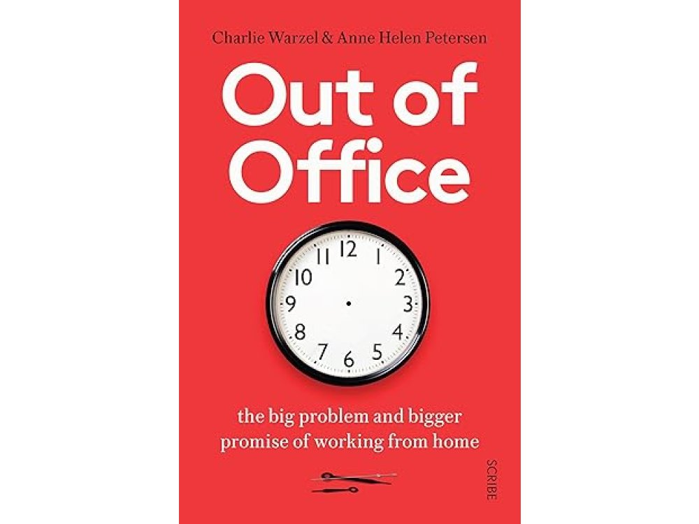 Out of Office: The Big Problem and Bigger Promise of Working from Home