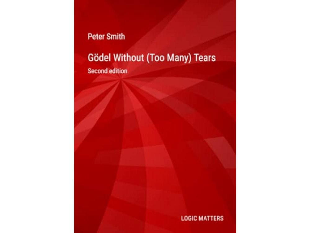 Godel Without (Too Many) Tears