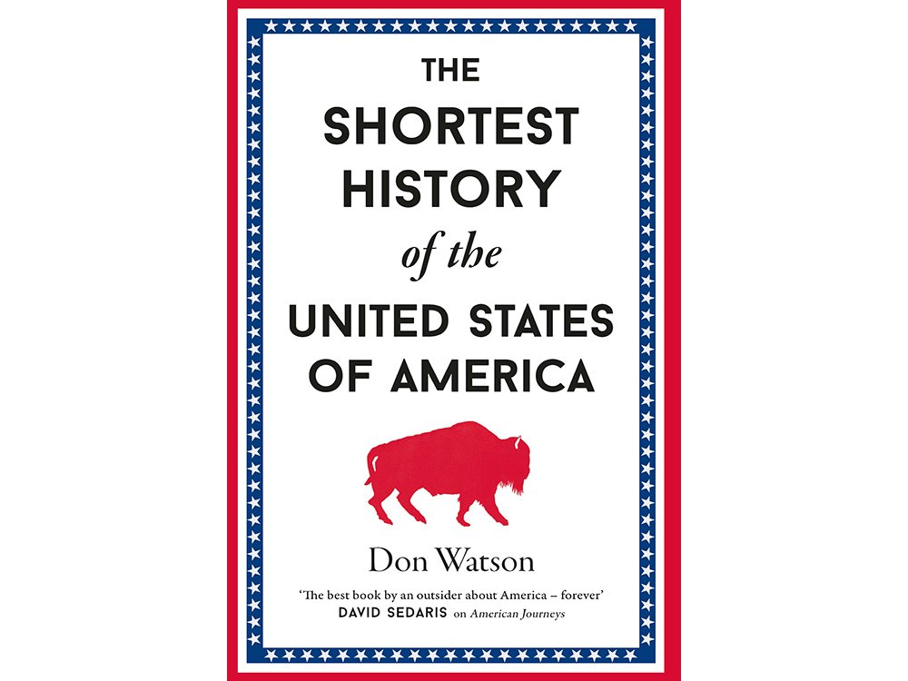 The Shortest History of the United States of America